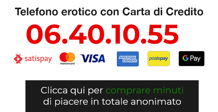 Chiama ora con carta di credito